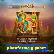 plataforma gigabet